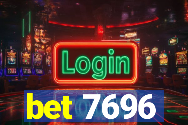 bet 7696